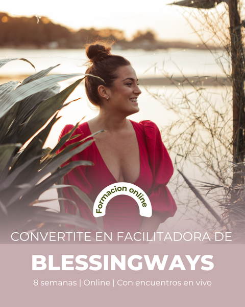 FORMACIÓN FACILITADORA BLESSINGWAY 