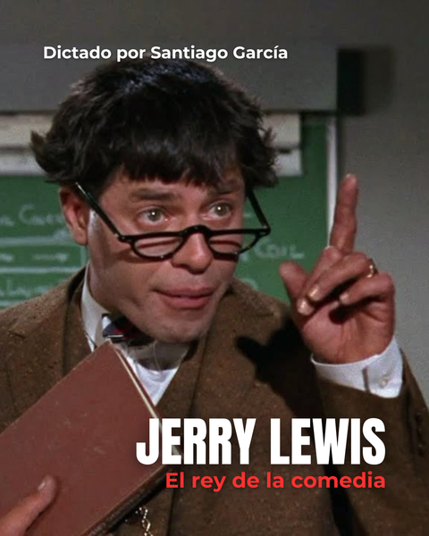 Jerry Lewis: El rey de la comedia