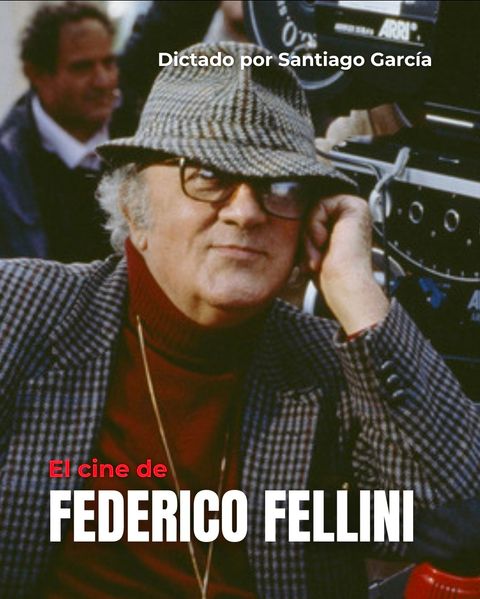 El cine de Federico Fellini