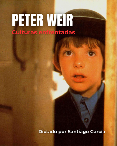 Peter Weir: Culturas Enfrentadas