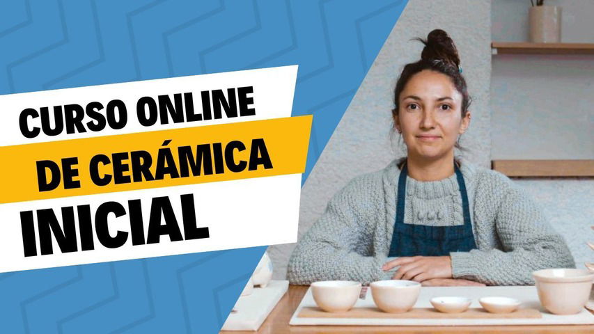 Cerámica Inicial. Taller Online. 