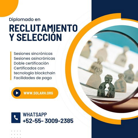 Diplomado de Reclutamiento y Selección de Personal (México y E.U.)