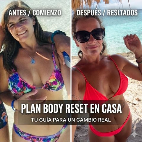     “Plan Body Reset en Casa” 