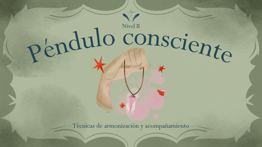 Péndulo Consciente - Nivel 2