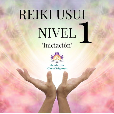 REIKI USUI NIVEL 1