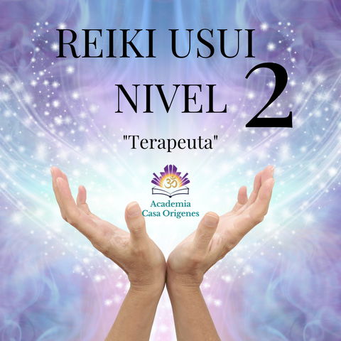 REIKI USUI NIVEL 2