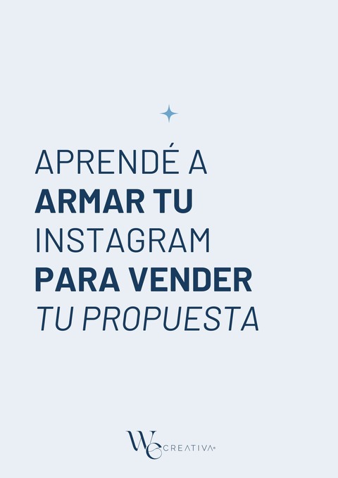 Aprende a armar tu Instagram para vender tu propuesta
