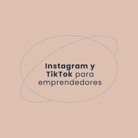 Asesoría 1:1 - Instagram y TikTok para emprendedores