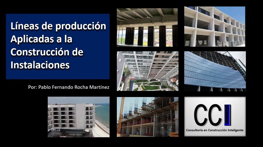 Curso de Líneas de Producción Aplicadas a la Construcción de Instalaciones 