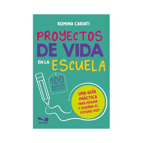 Proyectos de Vida en la Escuela