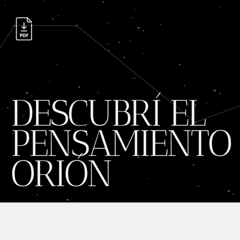 ¿Qué es El Pensamiento Orión?