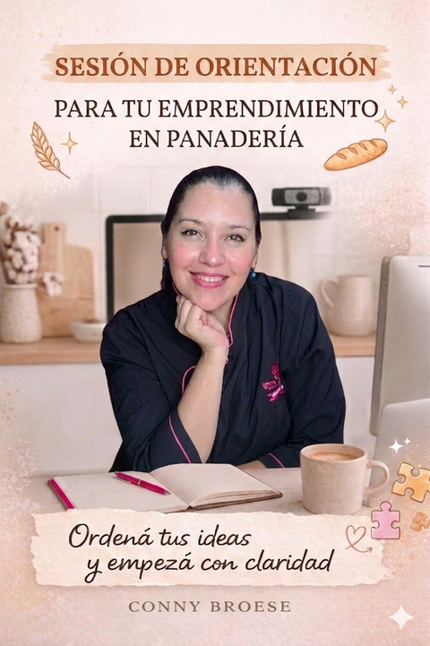 SESION DE ORIENTACION PARA TU EMPRENDIMIENTO EN PANADERIA-PASTELERIA