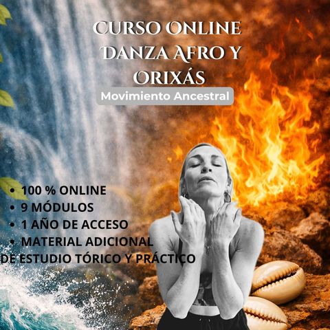 Curso Online- Danza Afrobrasileras y Orixás-  Movimiento/Simbología/Conexión