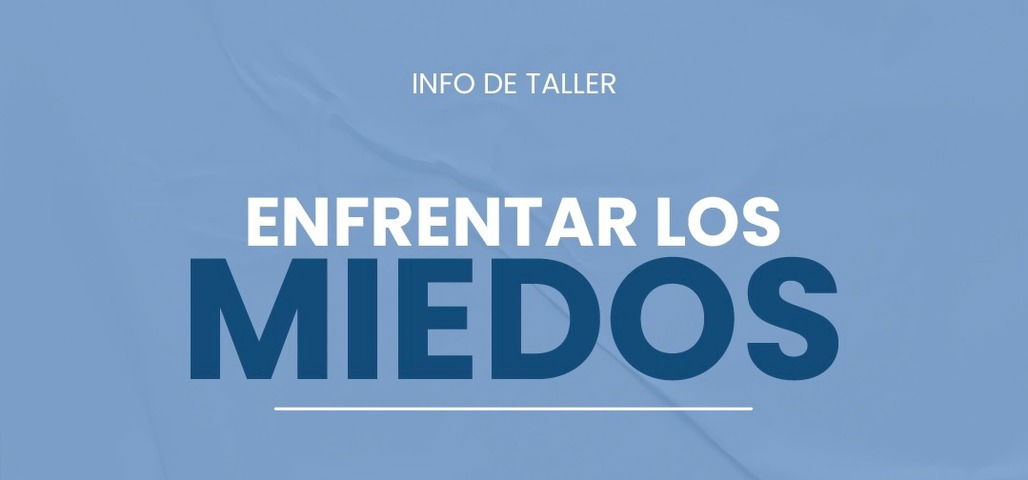 Enfrentar los miedos