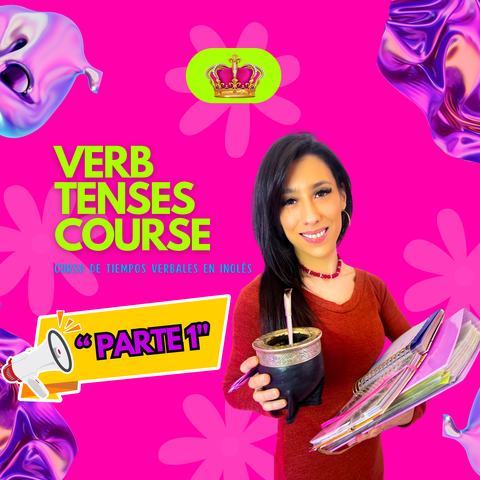 Curso de Tiempos Verbales (1° Parte)