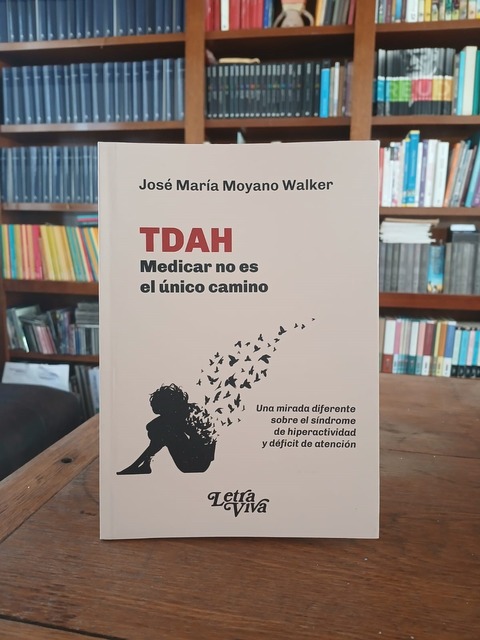 Libro TDAH Medicar no es el ùnico camino