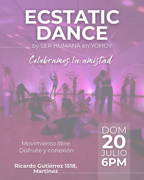 ECSTATIC DANCE by Ser Humana