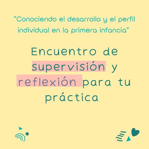 Encuentro de supervisión y reflexión para tu práctica 