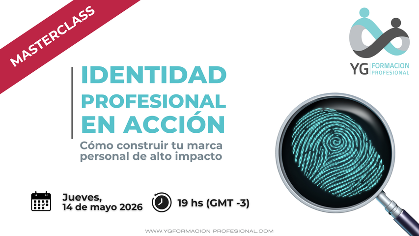 MASTERCLASS: Identidad profesional en acción: Marca personal de alto Impacto 