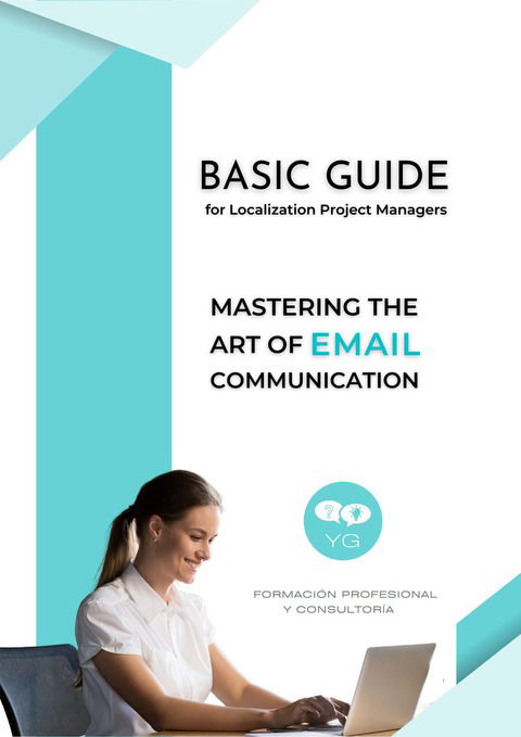 Guide: Mastering the Art of email Communication (English version)