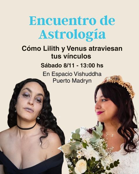 Encuentro astrológico: como Lilith y Venus atraviesan tus vínculos 
