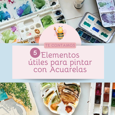 5 Elementos Útiles para Pintar con Acuarelas