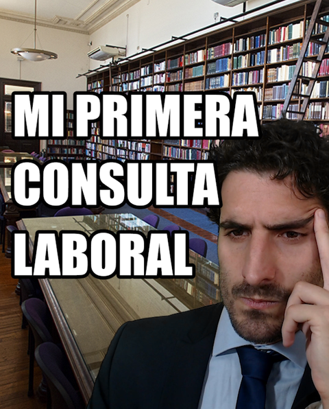 ️️MI PRIMERA CONSULTA LABORAL️