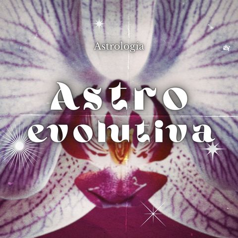 Astroevolutiva