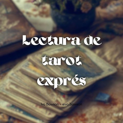Lectura de Tarot Exprés 