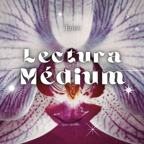 Lectura Médium