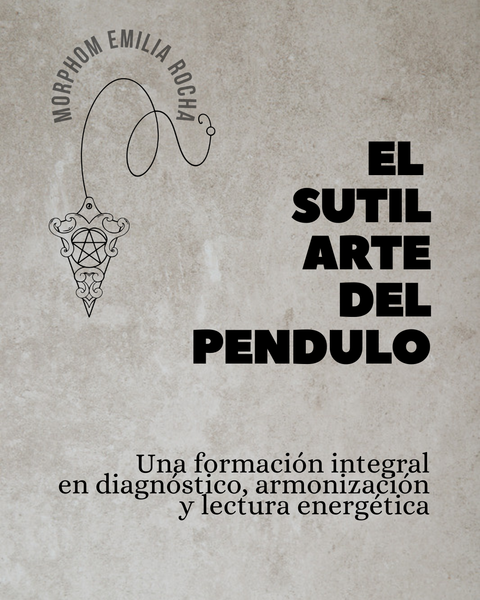 EL SUTIL ARTE DEL PENDULO
