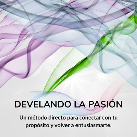 Develando la pasión