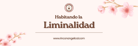 Habitando la Liminalidad