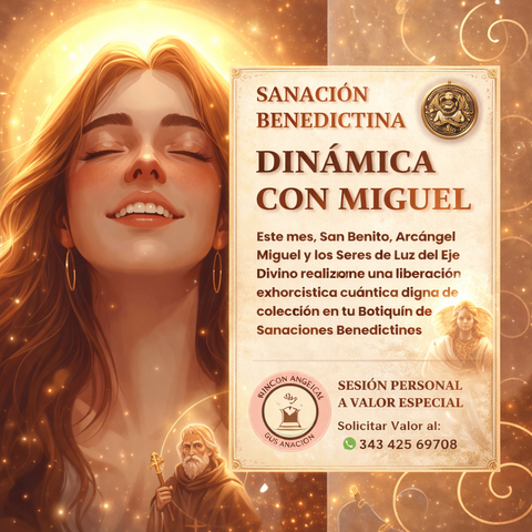 Sanación Benedictina- Benito y Arcángel Miguel con liberación exorcista