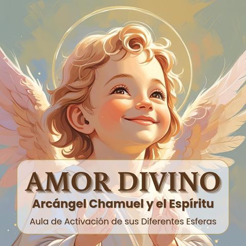 AMOR DIVINO - Primer Paso de mi Método