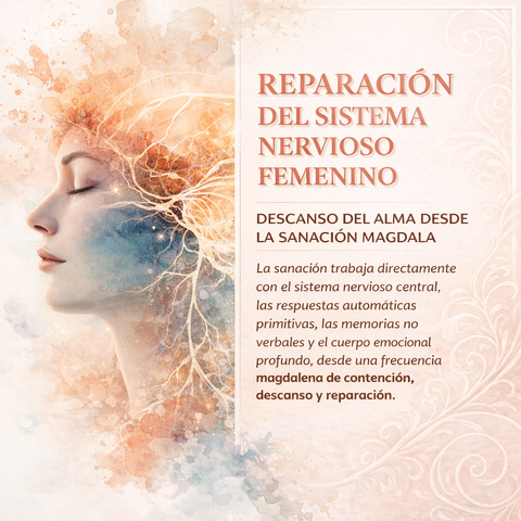 Reprogramación Magdala del Sistema Nervioso y Descanso del Alma