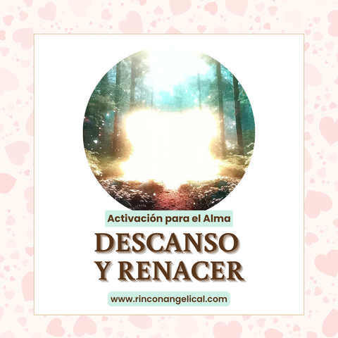 Activación DESCANSO Y RENACER