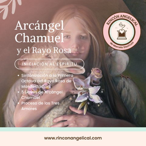 Arcángel Chamuel y la Llama Rosa