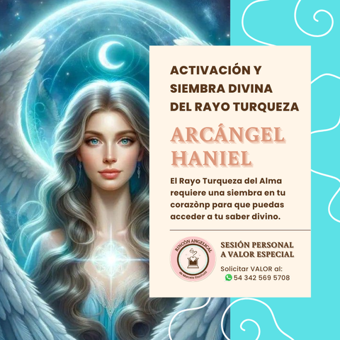 RAYO TURQUEZA activación y siembra con Arcángel Haniel