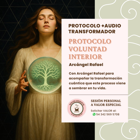Protocolo VOLUNTAD INTERIOR con Arçángel Rafael