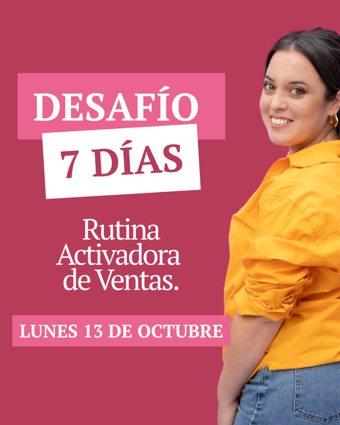 Desafío 7 DÍAS — Rutina Activadora de Ventas