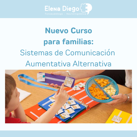 Sistemas de Comunicación Aumentativa Alternativa - Curso para Familias