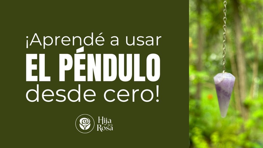 ¡Aprendé a usar el péndulo desde cero!