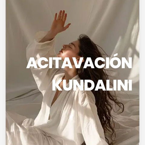 Activación Energía Kundalini