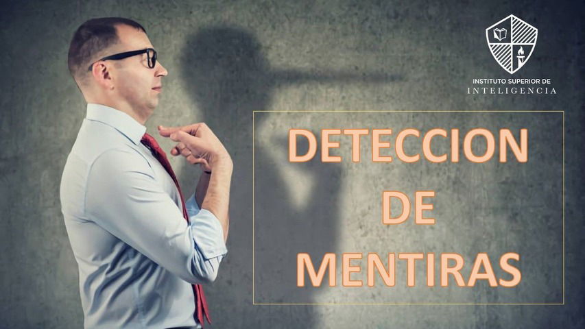 Detección de Mentiras - Técnicas de Análisis