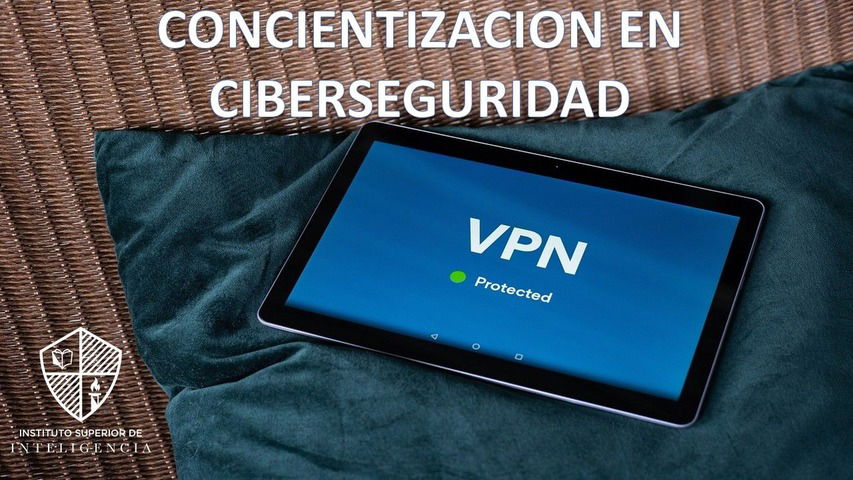 Concientización en Ciberseguridad 