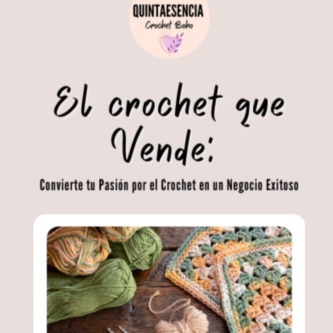El Crochet que Vende — La guía definitiva para convertir tu pasión en ingresos