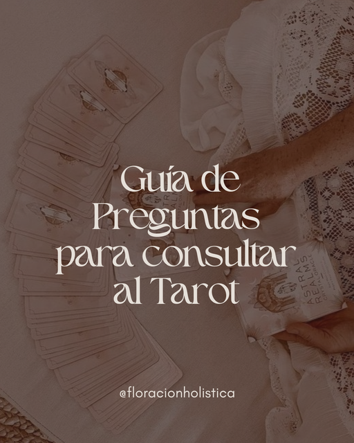 ¿Cómo preguntar al Tarot?