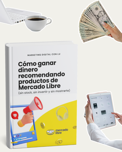 Como ganar dinero recomendando productos de mercado libre