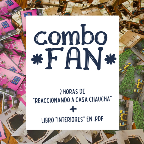 Combo Fan de Casa Chaucha